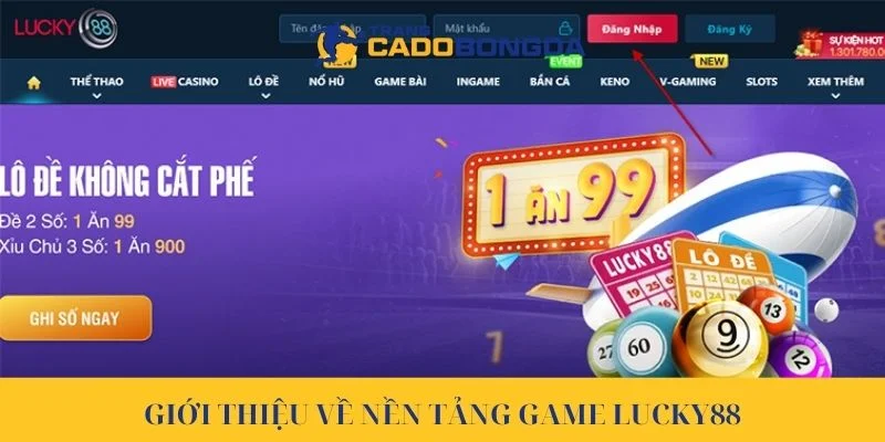 Tìm hiểu về nền tảng game số 1 LUCKY88