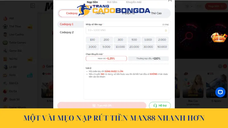 Một vài mẹo nạp rút tiền Max88 nhanh hơn